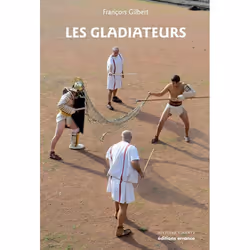 ISBN les Gladiateurs, Français, 112 pages