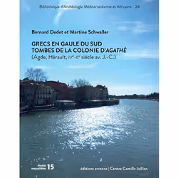 ISBN Grecs en Gaule du Sud. Tombes de la colonie d'Agathé, Français, 208 pages