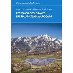 ISBN Les paysages gravés du Haut-Atlas marocain, Français, 224 pages
