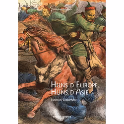 ISBN Huns d'Europe, Huns d'Asie, Français, 240 pages