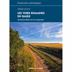 ISBN Les Voies romaines en Gaule, Français, 240 pages