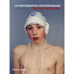 La photographie contemporaine par ceux qui la font