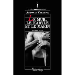 Le Mur, le Kabyle et le marin