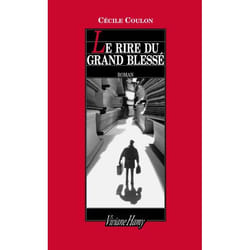 Le Rire du grand blessé
