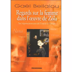 ISBN Regards Sur La Femme Dans L'Oeuvre De Zola; Ses Representations De L'Encre A L'Ecran, Littérature, Français, Livre broch ...