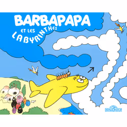 ISBN Barbapapa et les labyrinthes : Le livre de Annette Tison, Talus Taylor, 32 pages