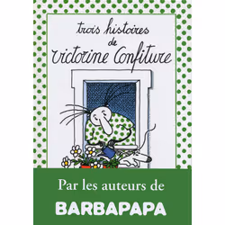 ISBN TROIS HISTOIRES DE VICTORINE CONFITURE : Le livre de Annette Tison, Talus Taylor, 48 pages