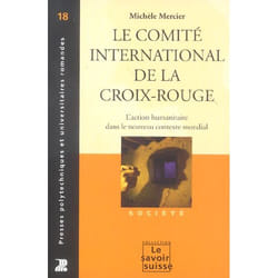 Le Comite International De La Croix Rouge 18-Action         Humanitaire Dans Le Nouveau