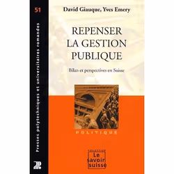ISBN Repenser La Gestion Publique; Bilan Et Perspectives En Suisse, politique, Français, Livre broché