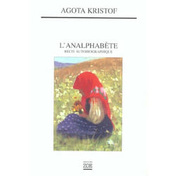 L'analphabète : récit autobiographique