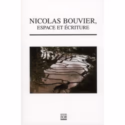 ISBN Nicolas Bouvier, Espace Et Ecriture, Littérature, Français, Livre broché
