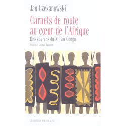 ISBN Carnet De Route Au Coeur De L Afrique - Des Sources Du Nil Au Congo, Littérature, Français
