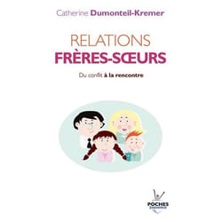 Relations frères-soeurs - du conflit à la rencontre