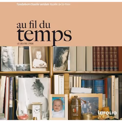 ISBN Au Fil Du Temps - Le Jeu De L'Age, histoire, Français
