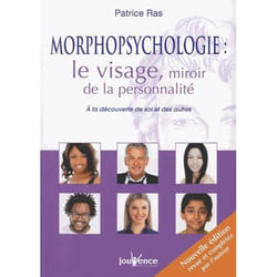 ISBN Morphopsychologie : Le Visage, Miroir De La Personnalite; A La Decouverte De Soi Et Des Autres