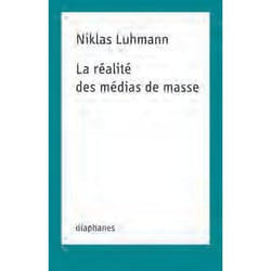 La realite des medias de masse
