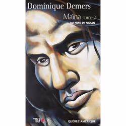 ISBN Maïna Tome 2 - Au pays de Natak livre