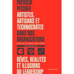 ISBN Artistes, artisans et technocrates dans nos organisations livre