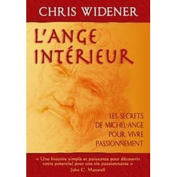 L'Ange intérieur - Les secrets de Michel-Ange pour vivre une vie passionnante