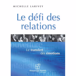 ISBN Le Defi Des Relations; Le Transfert Des Emotions, Psychologie, Français, Livre broché