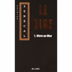 ISBN Le Vide T.1 : Vivre Au Max, Thrillers, Français, Livre broché