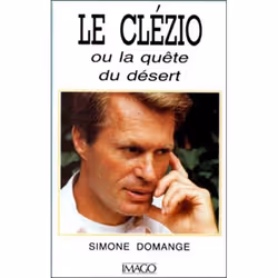 ISBN Le Clezio Ou La Quete Du Desert, Littérature, Français, Livre broché