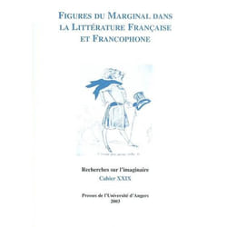 Figures du marginal dans la litterature francaise et francophone recherche sur l