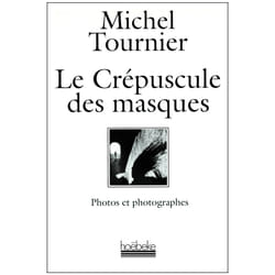 Le crepuscule des masques
