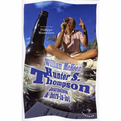 ISBN Hunter S. Thompson; Journaliste &amp; Hors-La-Loi, Littérature, Français