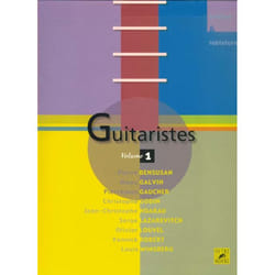 Guitaristes t.1 - une encyclopédie vivante de la guitare