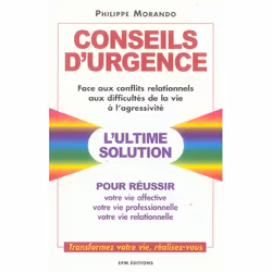 ISBN Conseils D'Urgence Face Aux Conflits Relationnels, Aux Difficultes De La Vie, A L'Agressivite, Psychologie, Français, Li ...