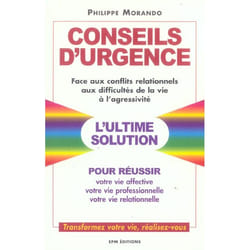 ISBN Conseils D'Urgence Face Aux Conflits Relationnels, Aux Difficultes De La Vie, A L'Agressivite livre Psychologie Français Livre broché