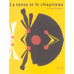 ISBN La Tente Et Le Chapiteau, Art & design, Français, Livre broché