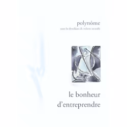 ISBN Le Bonheur D'Entreprendre - Pour Un Refondement Existentiel Et Critique De L'Entreprise Polynome Red, philosophie, Franç ...
