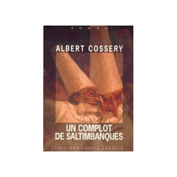 Un complot de saltimbanques