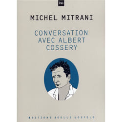 Conversation avec Albert Cossery