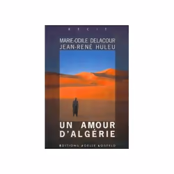 ISBN Un amour d'Algérie, Français, 180 pages