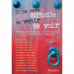 ISBN Il Me Sera Difficile De Venir Te Voir; Correspondances Litteraires Sur Les Consequences De La Politique De L'Immigration ...