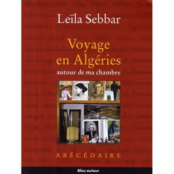 ISBN Voyage En Algeries ; Autour De Ma Chambre ; Abecedaire, Littérature, Français