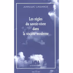 ISBN Les Regles Du Savoir-Vivre Dans La Societe Moderne, histoire, Français, Livre broché
