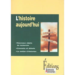 L'histoire aujourd'hui
