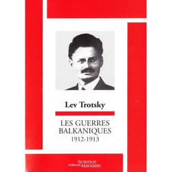 Les guerres balkaniques 1912-1913