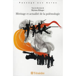Héritage et actualité de la polémologie