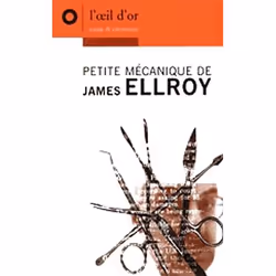 ISBN Petite Mecanique De James Ellroy, Thrillers, Français, Livre broché