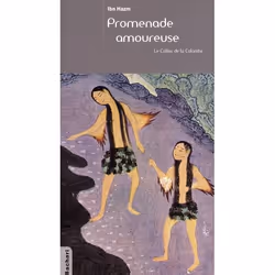 ISBN Promenade Amoureuse : Le Collier De La Colombe, Littérature, Français, Livre broché