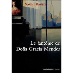 Le fantôme de Dona Gracia Mendes