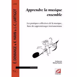 ISBN Apprendre La Musique Ensemble; Les Pratiques Collectives De La Musique, Base Des Apprentissages Instrumentaux, métier &a ...
