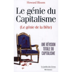 Le génie du capitalisme (le génie de la bête) - une révision totale du capitalisme