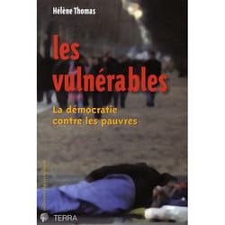 Les vulnérables la démocratie contre les pauvres