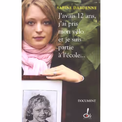 ISBN J'Avais 12 Ans, J'Ai Pris Mon Velo Et Je Suis Partie A L'Ecole, Education, Français